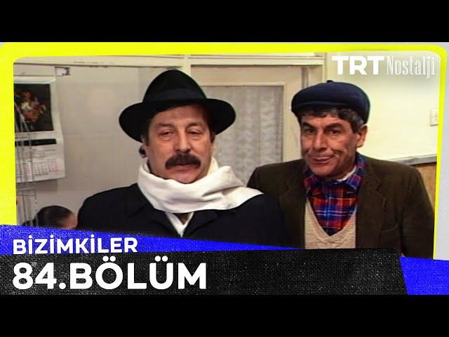 Bizimkiler 84. Bölüm @NostaljiTRT