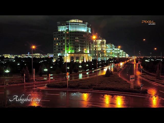 Ashgabat City/Hyperlapse/City in Motion 2019/Прекрасный город Ашхабад