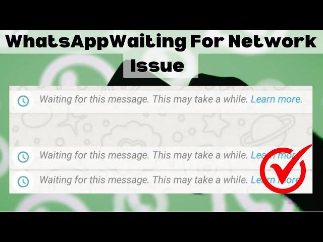 Fix WhatsApp Waiting for Network Issue on Android || WhatsApp Internet Connection Error In Android