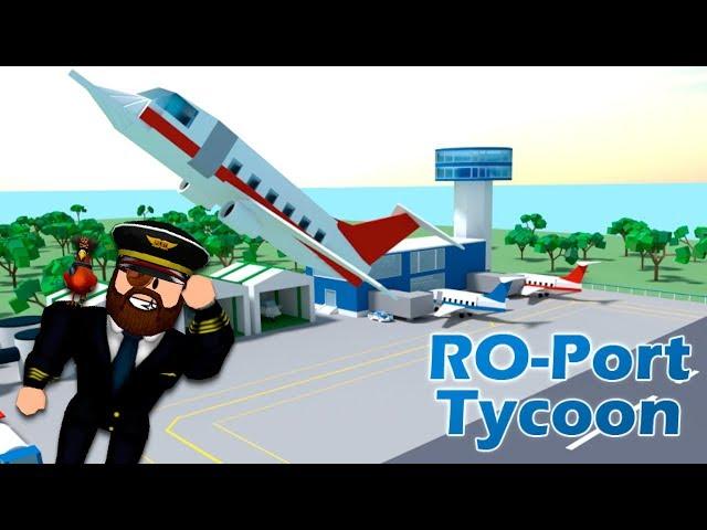 ️ Роблокс СТРОИМ АЭРОПОРТ в Roblox RO Port Tycoon