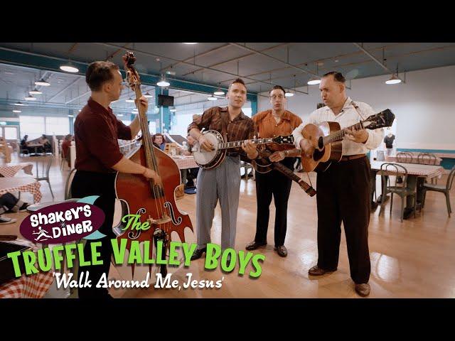 'Walk Around Me, Jesus' THE TRUFFLE VALLEY BOYS (Shakey's Diner, Rockabilly Rave) BOPFLIX sessions