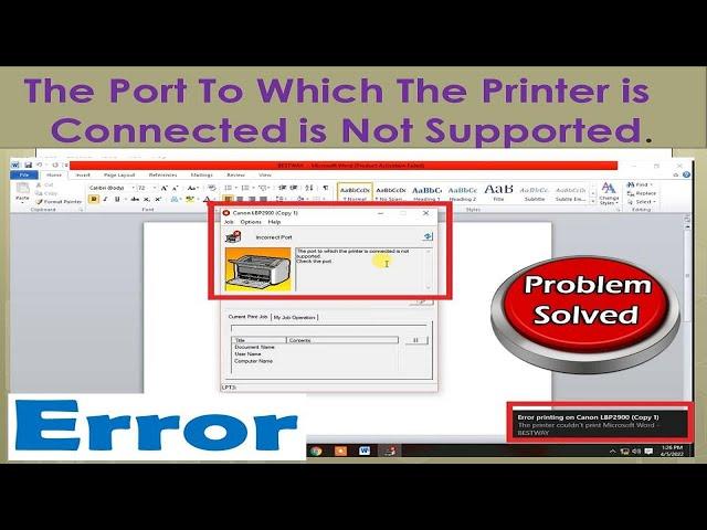 The port to which the printer is connected is not supported. check the port