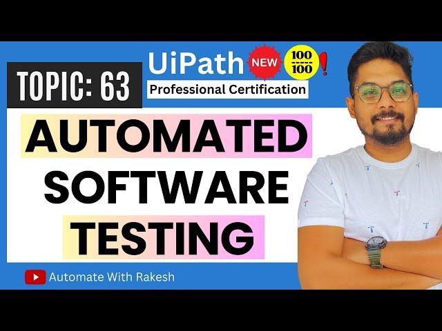 Automated Software Testing in UiPath