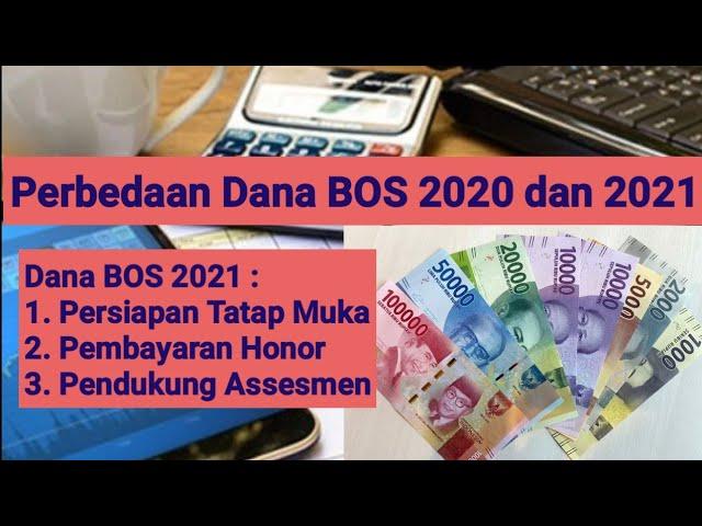 Penggunaan Dana BOS sekolah 2021 dan perbedaannya dengan dana BOS 2021