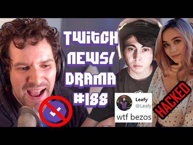 LeafyIsHere Banned, Destiny Partnership Removed, JadeyAHN Hacked, Ninja  xQc-Twitch Drama/News #188