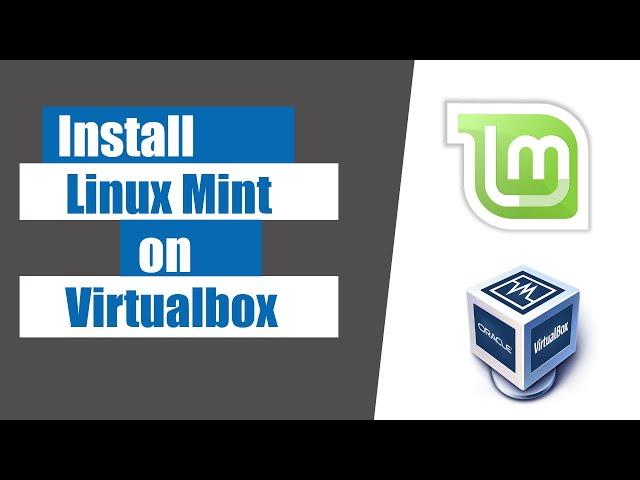 How to install Linux Mint on Virtualbox | 2024