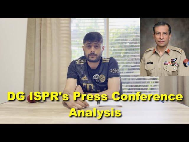 DG ISPR's Press Conference | A Common Man's Analysis