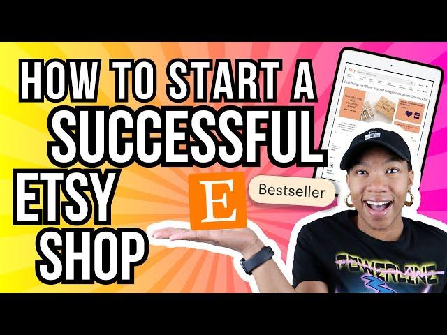 HOW TO START A SUCCESSFUL ETSY SHOP | (BEGINNER ETSY SELLER) PART 1