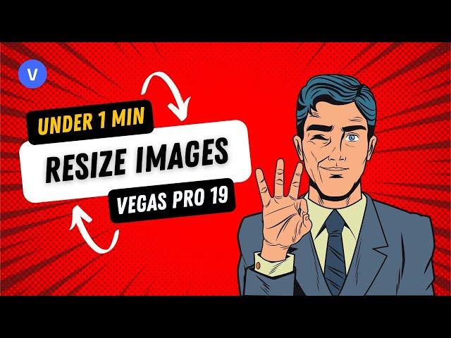 Vegas Pro 19: How to Resize Images and Videos in Vegas Pro