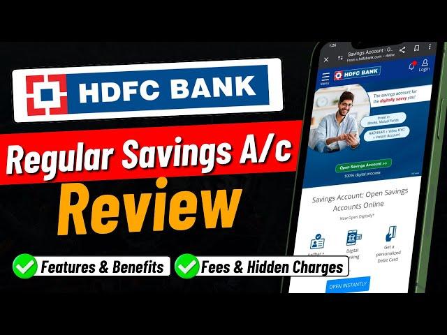 HDFC Bank Account Opening Online Zero Balance: Complete Review | HDFC Bank Regular Savings Account