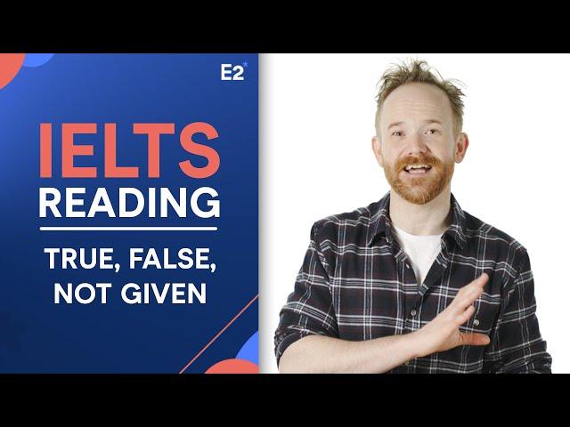 IELTS Reading Test - Tips & Strategies for True, False, Not Given