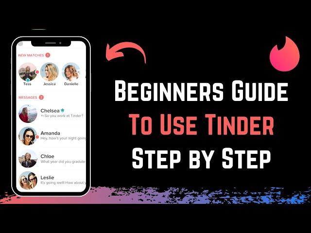 How to Use Tinder (Quick Tutorial!) - Complete Beginners Guide !