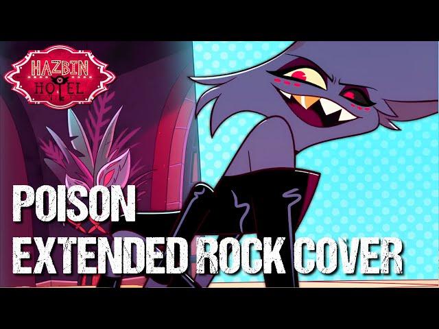 Poison | Hazbin Hotel | Extended Rock Cover