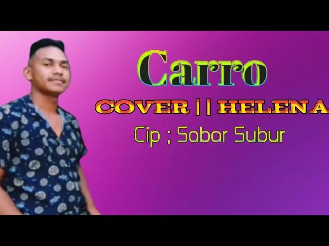 Carro Cover || Helena 2023 | (Cip ; Sabar Subur )