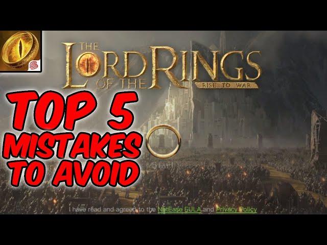 Top 5 Mistakes To Avoid In Lord of the Rings: Rise To War