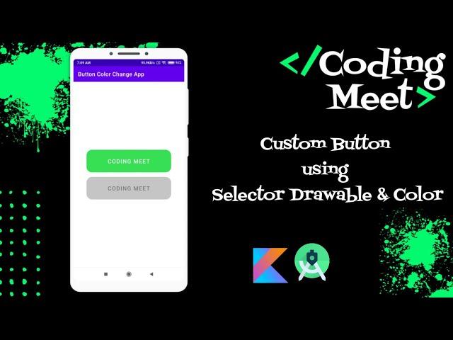 How to Implement Custom Button using Selector Drawable and Color in Android Studio Kotlin