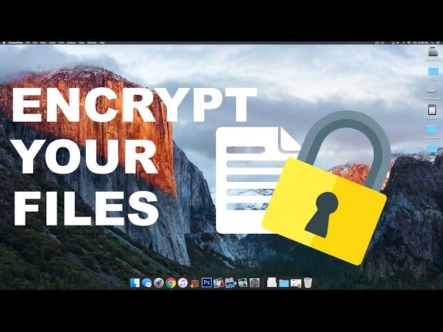 How to Encrypt Files on a Mac (Prevent ANYONE From Accessing Them)