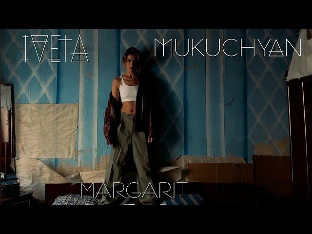 Iveta Mukuchyan - Margarit