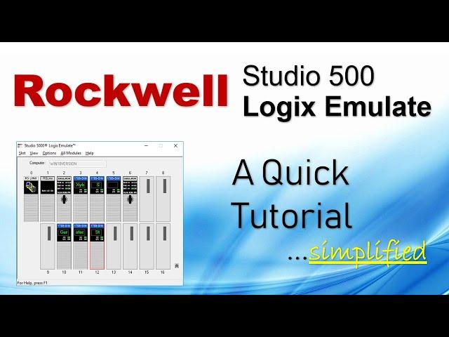 A Quick Tutorial On RSLogix Emulator 5000