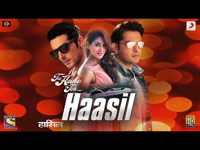 Tu Kahe Toh – Haasil | Shaan | Zayed Khan | Vatsal Seth | Nikita Dutta