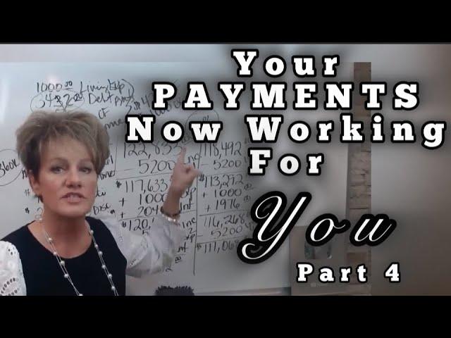 Your PAYMENTS Working For YOU! Part 4 #velocitybanking