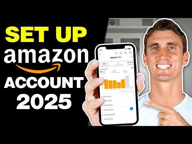 How To Set Up Your Amazon Seller Central Account 2025