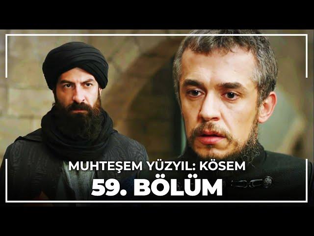 Muhteşem Yüzyıl: Kösem 59. Bölüm (HD)