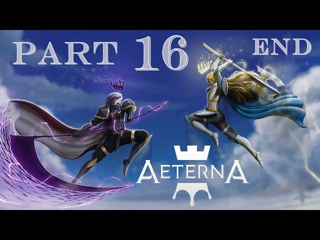 Aeterna Noctis Walkthrough: Part 16 [END] (No Commentary)