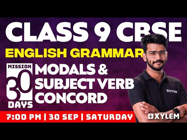 Class 9 Cbse English Grammar | Modals & Subject Verb Concord | Xylem Class 9 CBSE