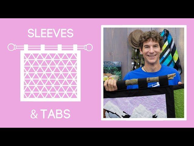 How to Add Sleeves & Tabs to Display Your Quilts and Wall Hangings