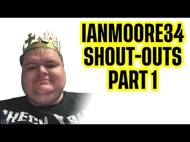 ianmoore34 (TikTok) Shout-outs Part 1 | 1+ HOUR!