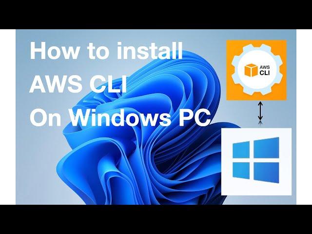 How to Download Install and Configure AWS CLI on Windows | AWS CLI Install on Windows11(2024 Update)