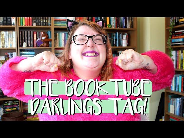 THE BOOKTUBE DARLINGS TAG! | LITERARY DIVERSIONS