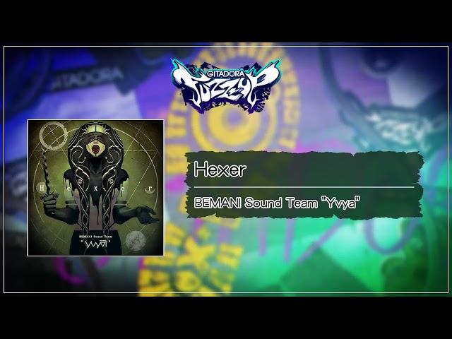 (音源)【GITADORA FUZZ-UP GST】 Hexer ／ BEMANI Sound Team "Yvya"