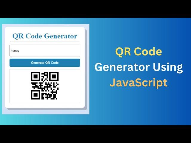 How to Create QR Code Generator Using HTML, CSS & JavaScript