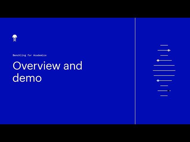 Benchling for Academics: Company Overview and Demo