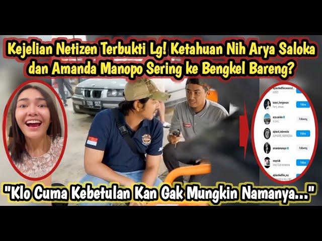 Kejelian Netizen Terbukti Lagi! Jadi Ketahuan Nih Amanda Manopo & Arya Saloka Sering Bengkel Bareng?