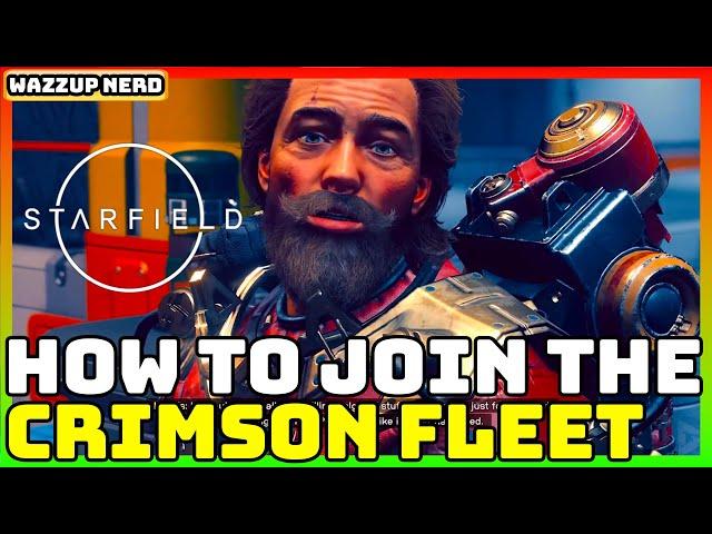 Starfield - How to Join Crimson Fleet Guide and Unlock the Crimson Fleet Quest