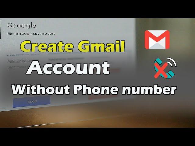 How To Create Gmail Account Without Phone Number on Pc or android Phone 2024