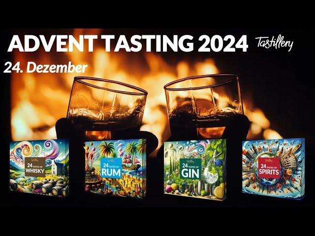 Tastillery Advent Tasting 2024 - 24. Dezember