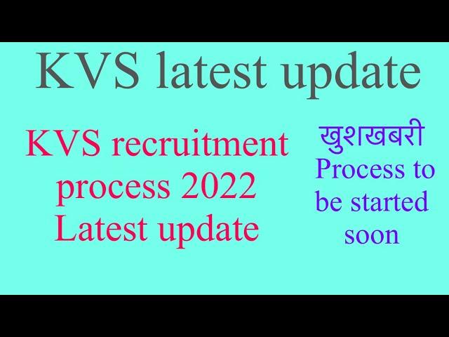 Kvs recruitment update 2022