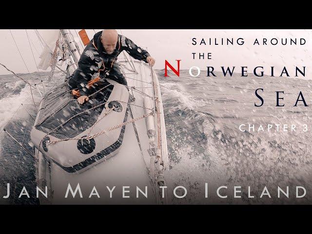 A Wild North Atlantic Crossing - Jan Mayen to Iceland- Chapter 3.