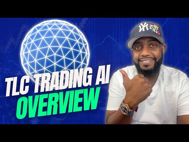 Best TLC Trading AI Overview in under 9 minutes!