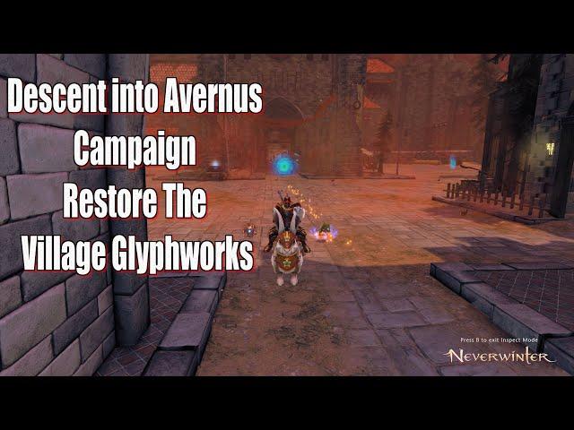 Neverwinter 2023 MMO Chronicles Descent into Avernus Campaign Restore The Village Glyphworks