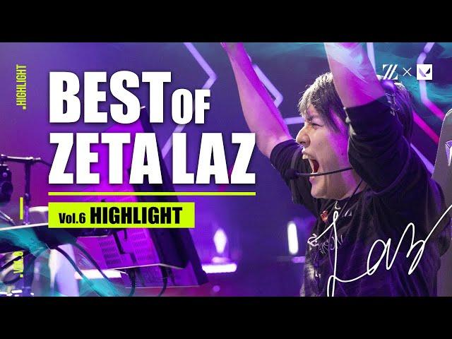 BEST of ZETA Laz - HIGHLIGHT vol.6【VALORANT】