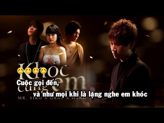 Khóc cùng em beat chuẩn Mr Siro