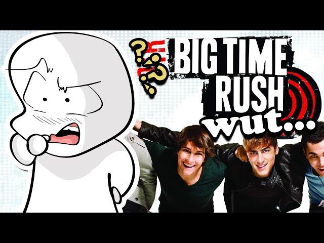 Big Time Rush was a weird show...