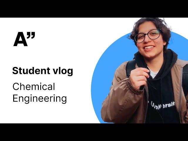 Chemical Engineering | Student vlog