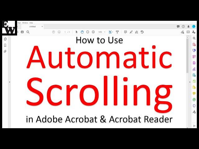 How to Use Automatic Scrolling in Adobe Acrobat and Acrobat Reader (PC & Mac)