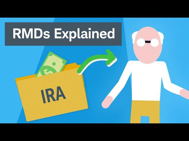 Required Minimum Distributions (RMDs)